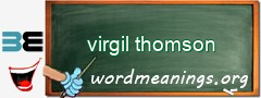 WordMeaning blackboard for virgil thomson